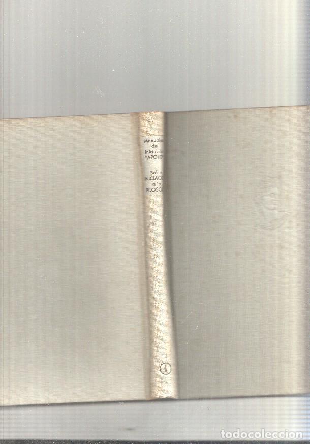 Libros: Iniciacion a la filosofia. Desde Socrates a Bergson - A.E. Baker