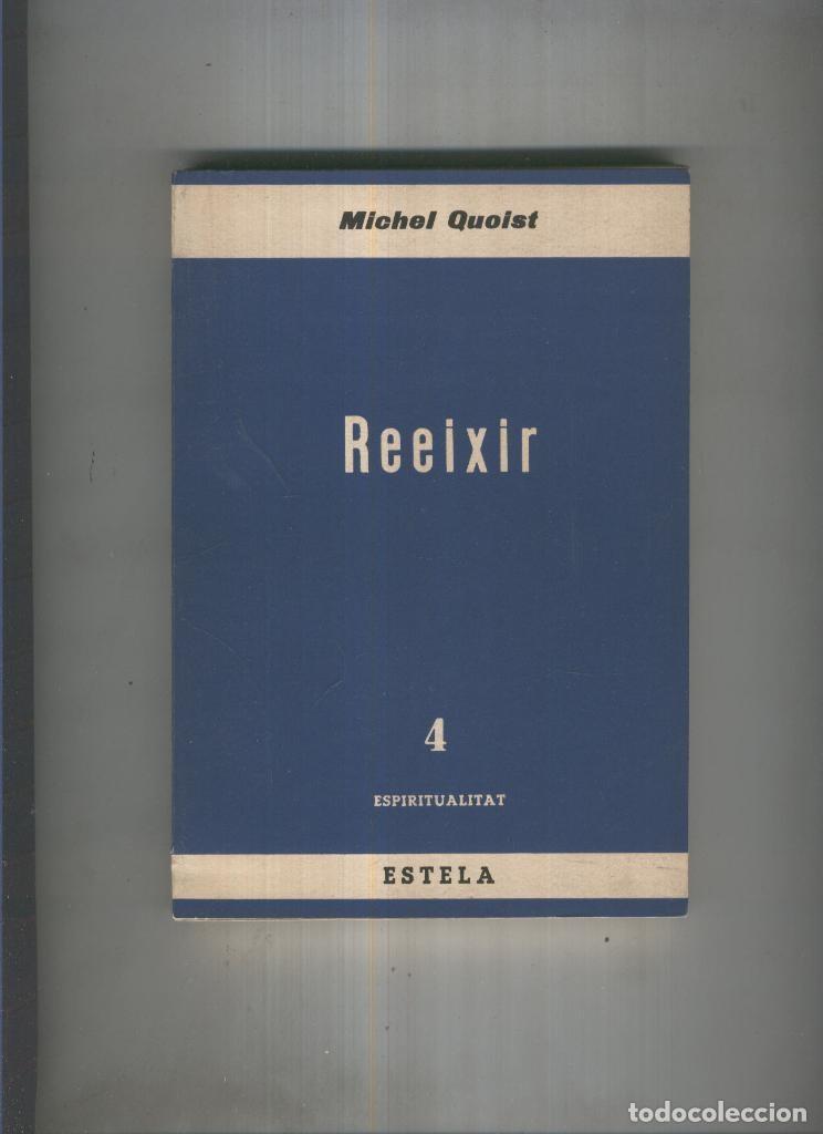 Libros: Reeixir - Michel Quoist - Foto 1