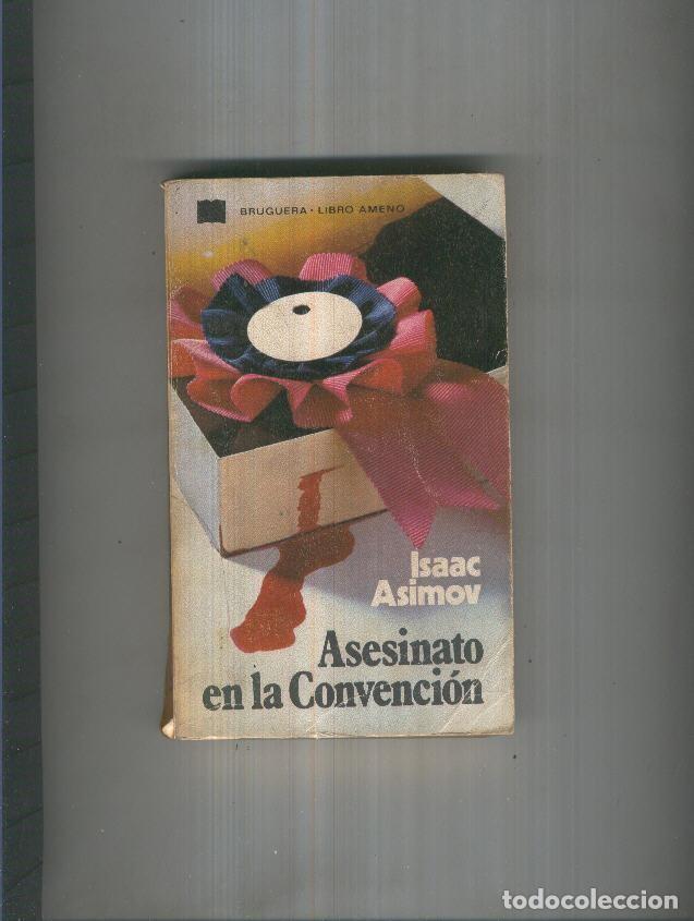 Libros: Asesinato en la convencion - Isaac Asimov