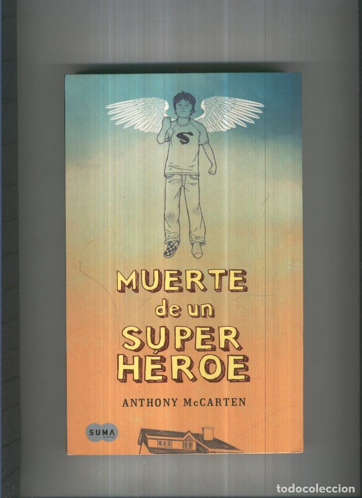 Libros: Muerte de un Super Heroe - Anthony McCarten - Foto 1