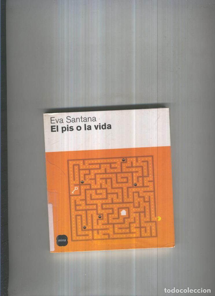 Libros: El pis o la vida - Eva Santana
