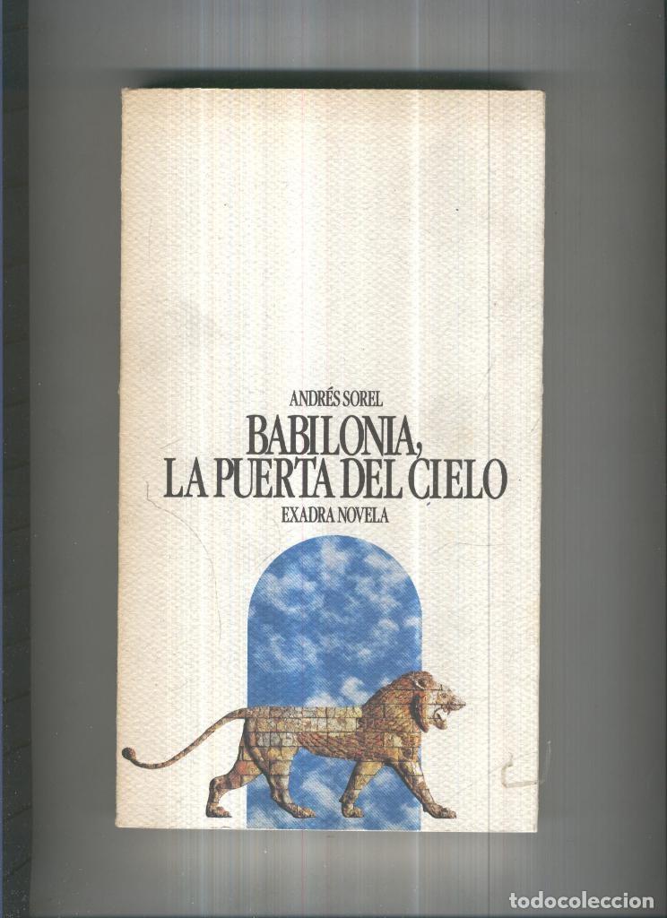 Libros: Babilonia, La puerta del cielo - Andres Sorel - Foto 1