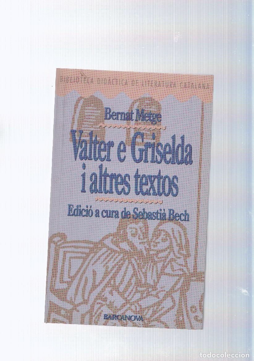 Libros: Valter e Griselda i altres textos - Bernat Metge - Foto 1