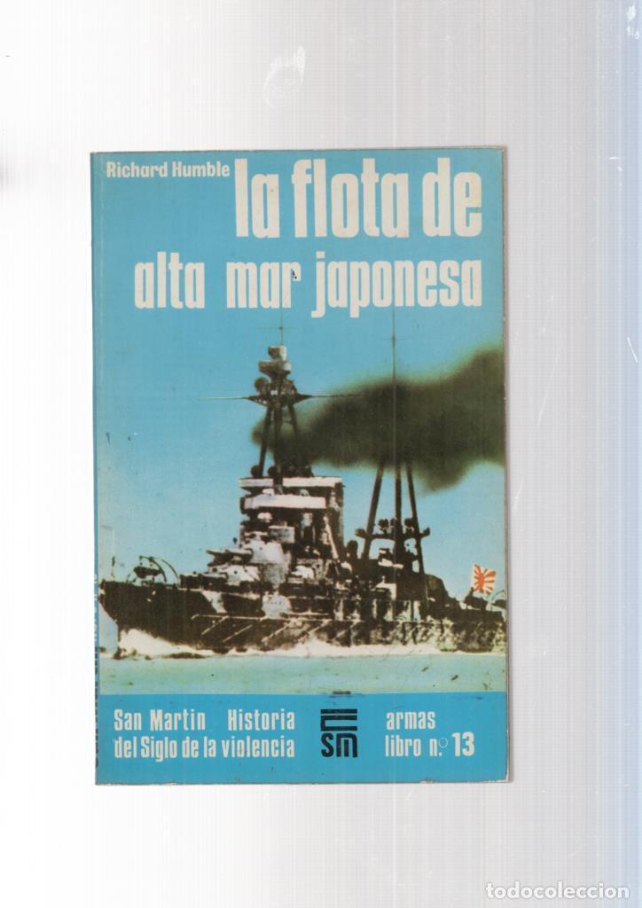 books: Armas libro num. 13: La flota de alta mar Japonesa - Richard Humble