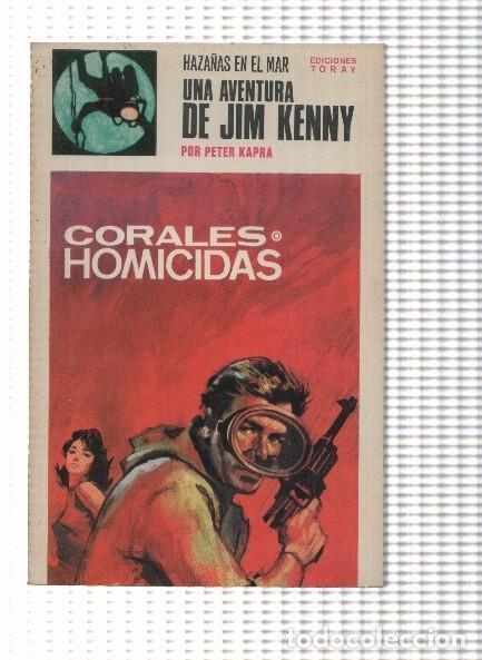 Libri di seconda mano: Haza&ntilde;as en el mar: Jim Kenny numero 04: Corales Homicidas - Peter Kapra
