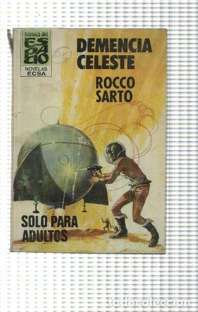 B&uuml;cher: Heroes del espacio numero 84: Demencia celeste - Rocco Sarto