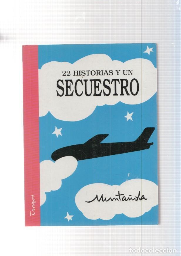 B&uuml;cher: 22 historias y un secuestro - Joaquim Munta&ntilde;ola