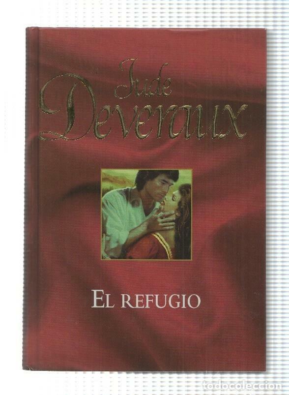 Libros: Novela, RBA: Jude Deveraux - El refugio (2006) - Foto 1