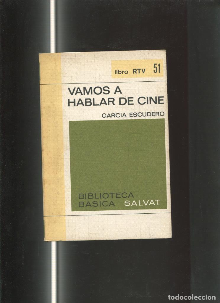 Libri di seconda mano: Libro RTV numero 051: Vamos a hablar de cine - Garcia Escudero