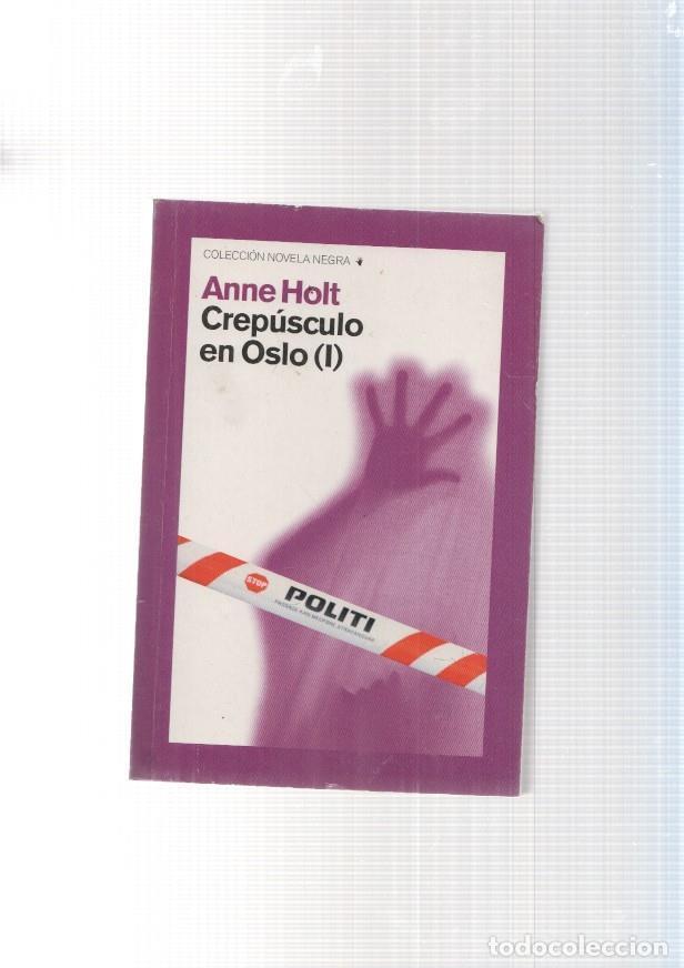 Libros: Crepusculo en Oslo ( Volumen I ) - Anne Holt
