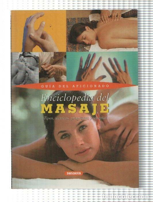 B&uuml;cher: Susaeta: Enciclopedia del Masaje. Guia del aficionado - Tipos, tecnicas, programas y terapias - Vari