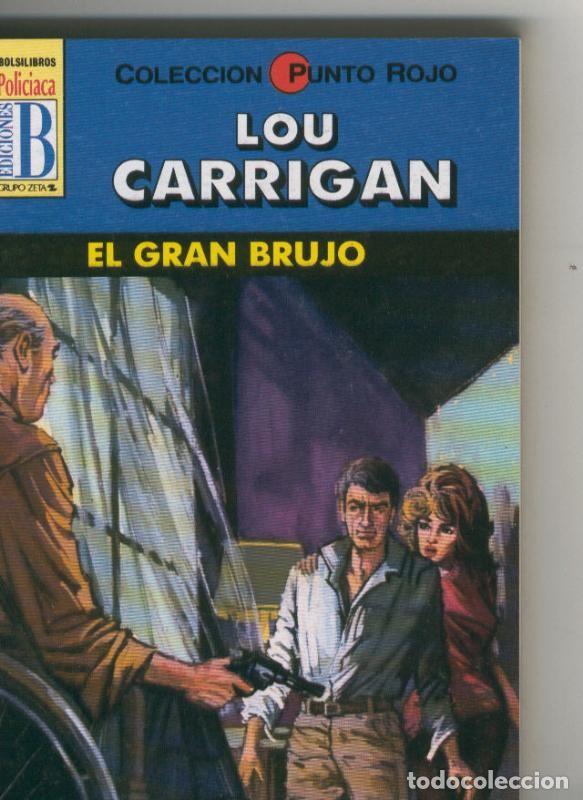 Libri di seconda mano: Lou Carrigan: Punto Rojo: El gran brujo - Lou Carrigan