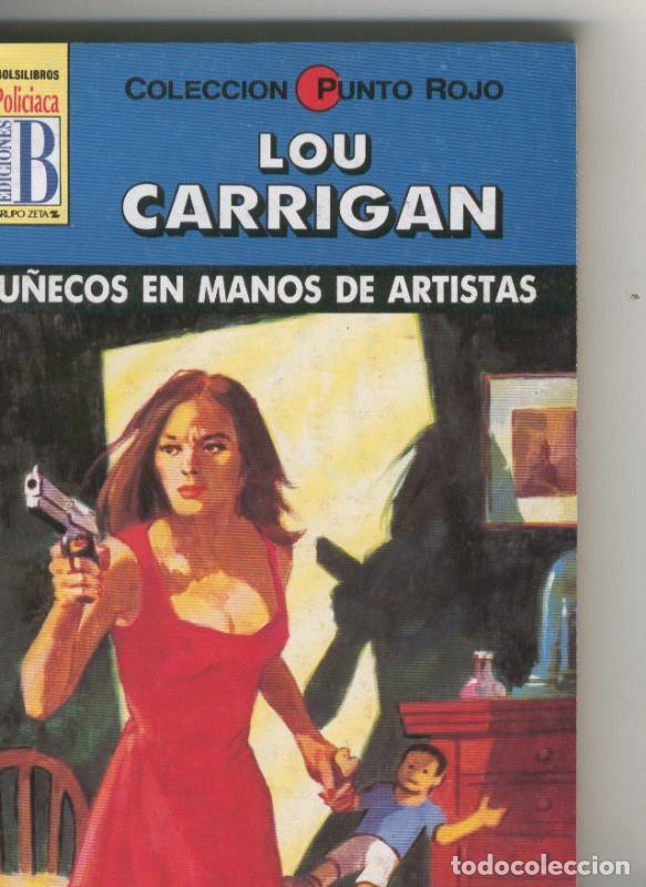 Libri di seconda mano: Lou Carrigan: Punto Rojo: Mu&ntilde;ecos en manos de artistas - Lou Carrigan