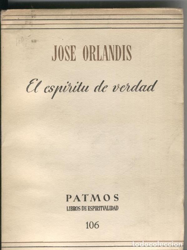 B&uuml;cher: Patmos libros de espiritualidad numero 106: El espiritu de verdad - Jose Orlandis