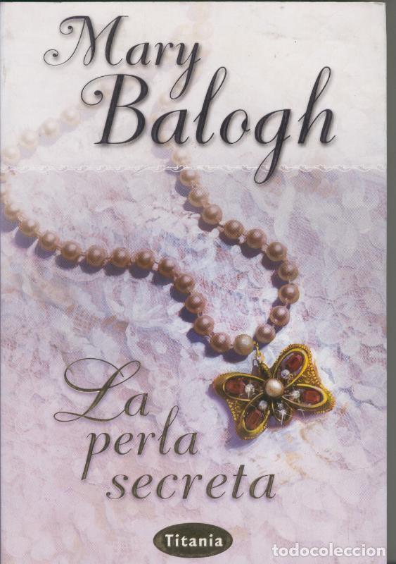 B&uuml;cher: Mary Balogh: La perla secreta - Mary Balogh