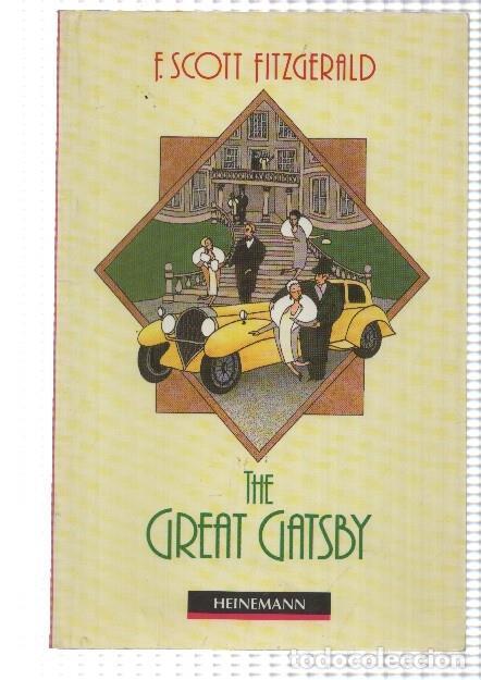 B&uuml;cher: Heinemann: The Great Gatsby by F. Scott Fitzgerald - F. Scott Fitzgerald