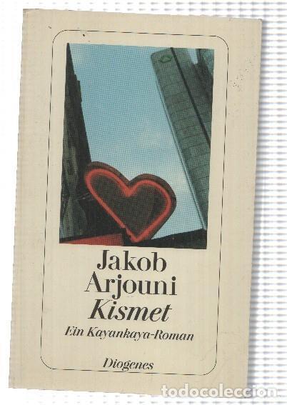 Libri di seconda mano: Diogenes: Kismet. Jakob Arjouni. Ein Kayankaya-Roman - Jakob Arjouni