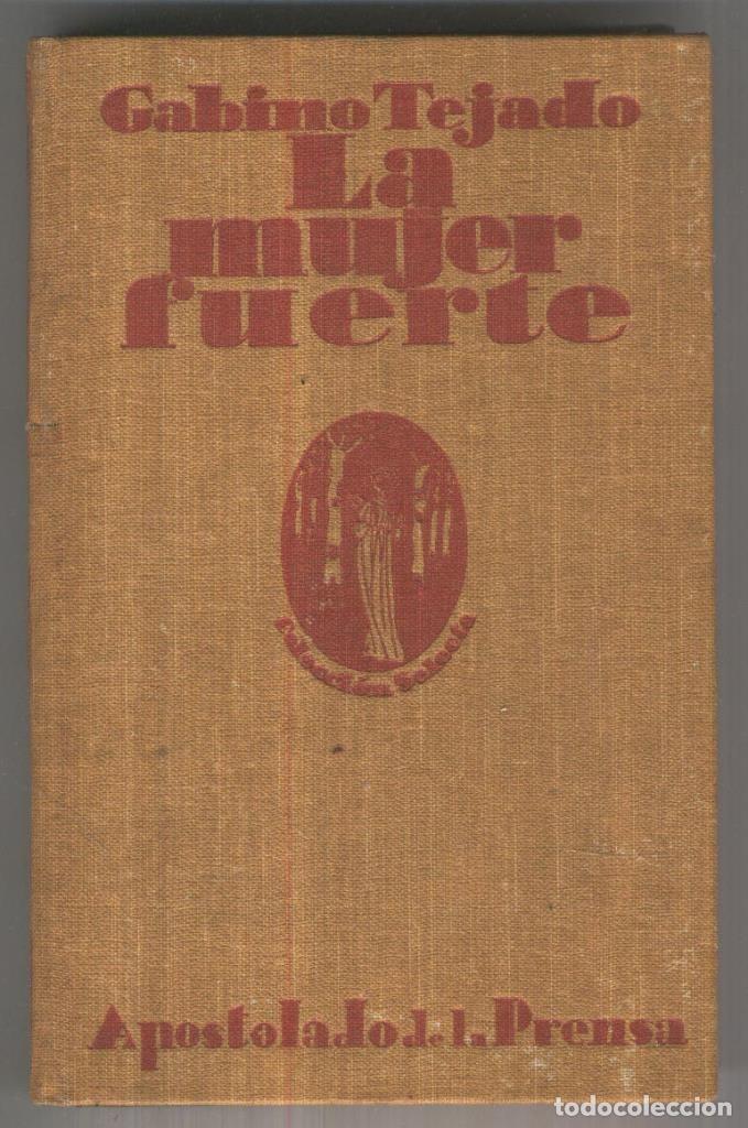 B&uuml;cher: La mujer fuerte - Gabino Tejado