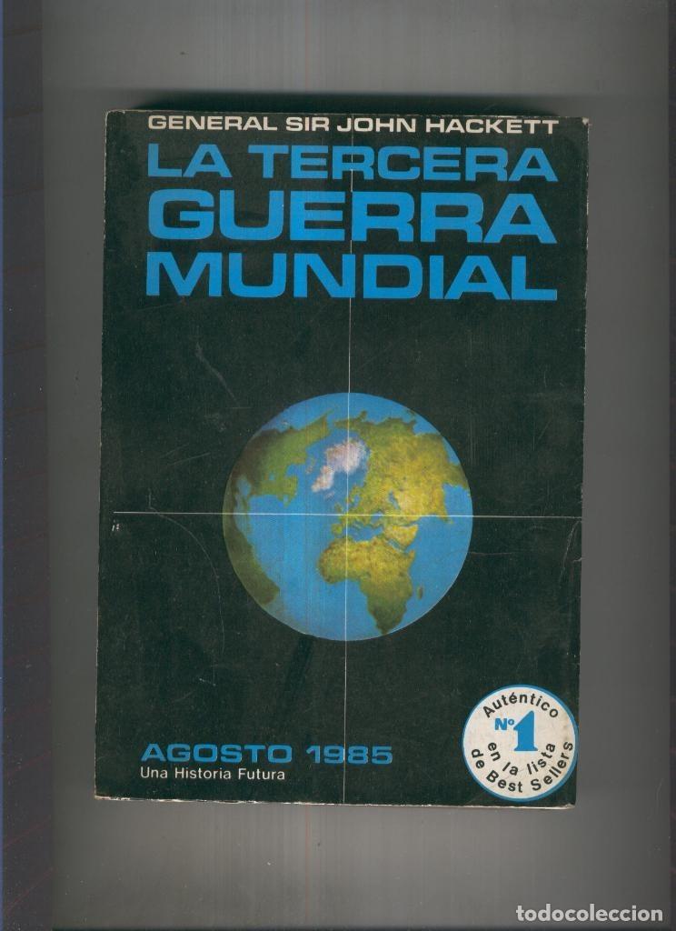 Libri di seconda mano: La tercera guerra mundial - General Sir John Hackett