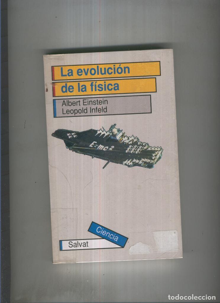Libri di seconda mano: La evolucion de la fisica - Albert Einstein, Leopold Infeld