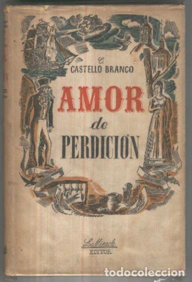 Libros: Anta&ntilde;o: Amor de perdicion - Camilo Castello Branco - Foto 1