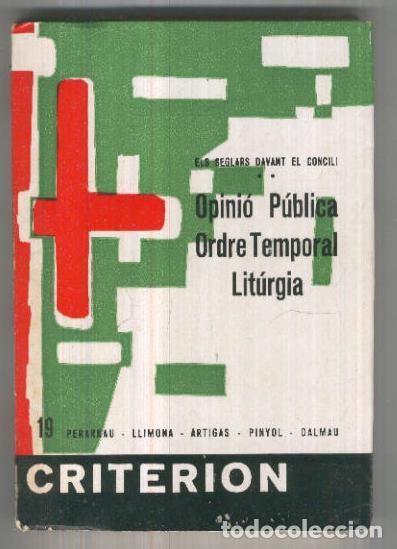 Libri di seconda mano: Criterion numero 19: Els seglars davant el concili: Opinio publica. Ordre Temporal. Liturgia - Perar