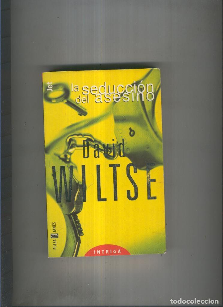 Libros: La seduccion del asesino - David Wiltse - Foto 1