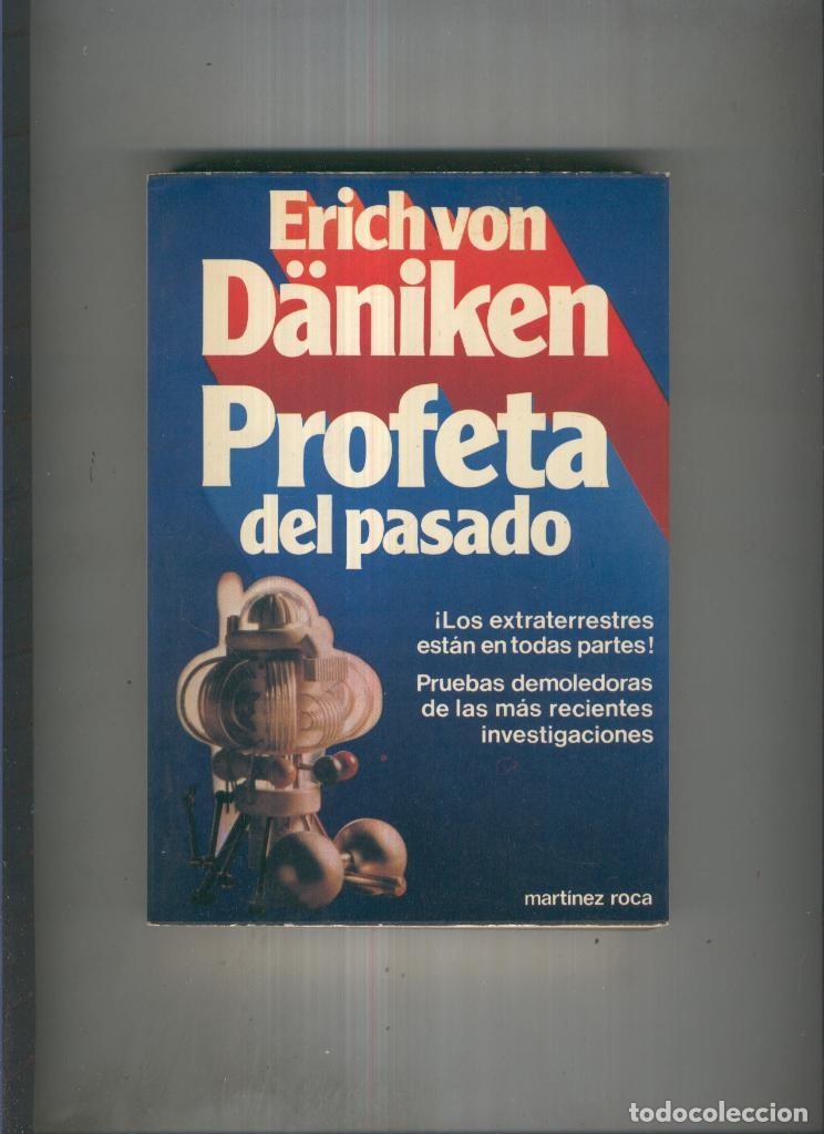 Libros: Profeta del pasado - Erich Von Dniken - Foto 1