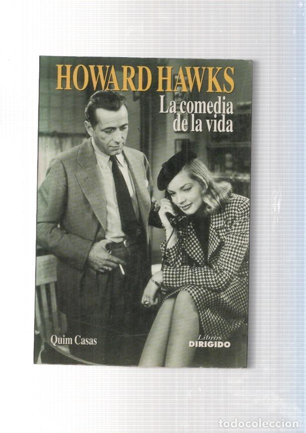 Libros: Howard Hawks: la comedia de la vida - Quim Casas - Foto 1