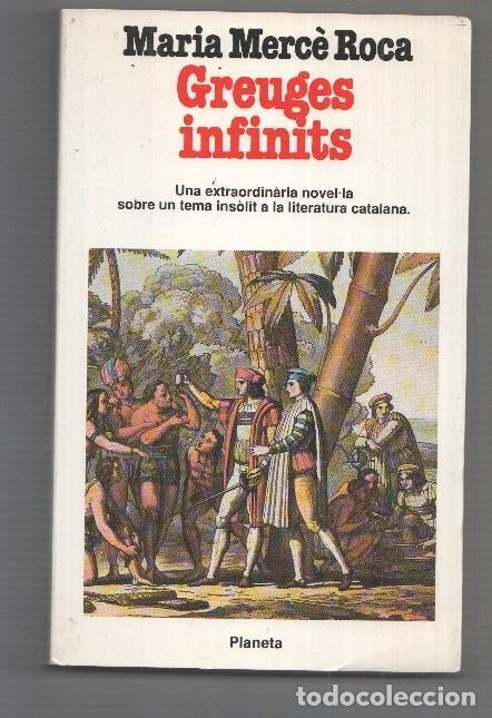Libros: Coleccion Ramon Llull: Greuges Infinits - Maria Merce Roca - Foto 1