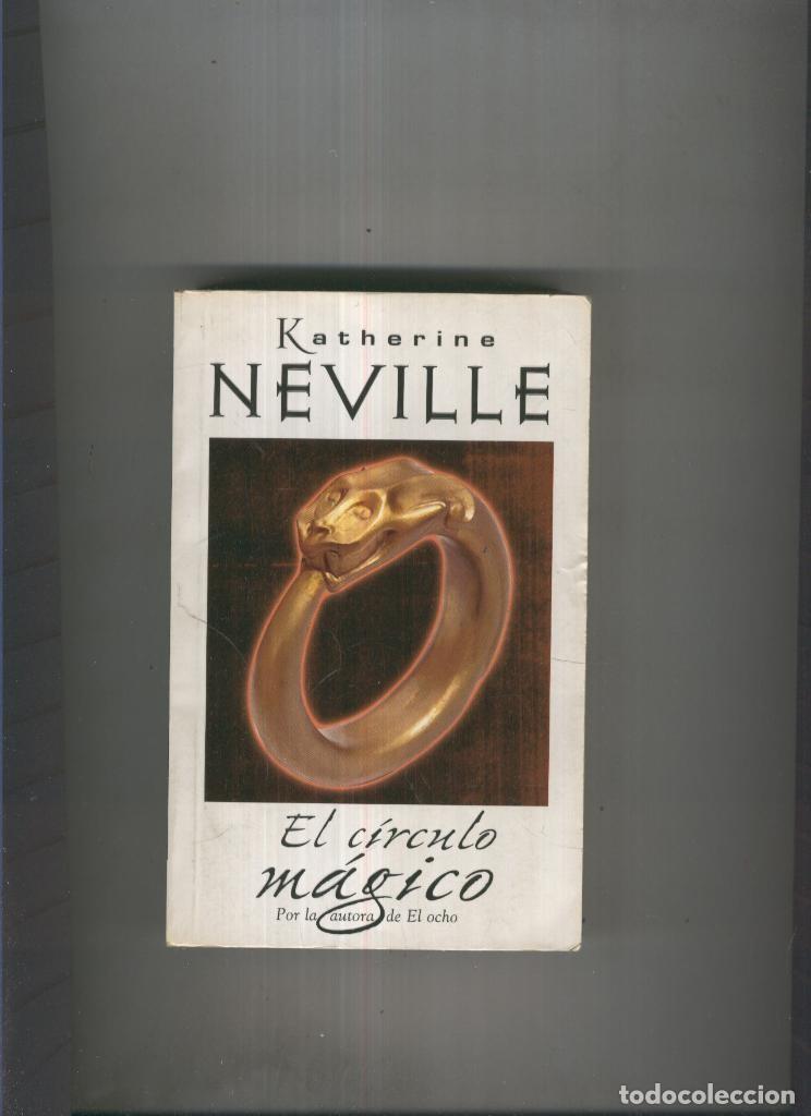 Libros: El circulo magico - Katherine Neville - Foto 1