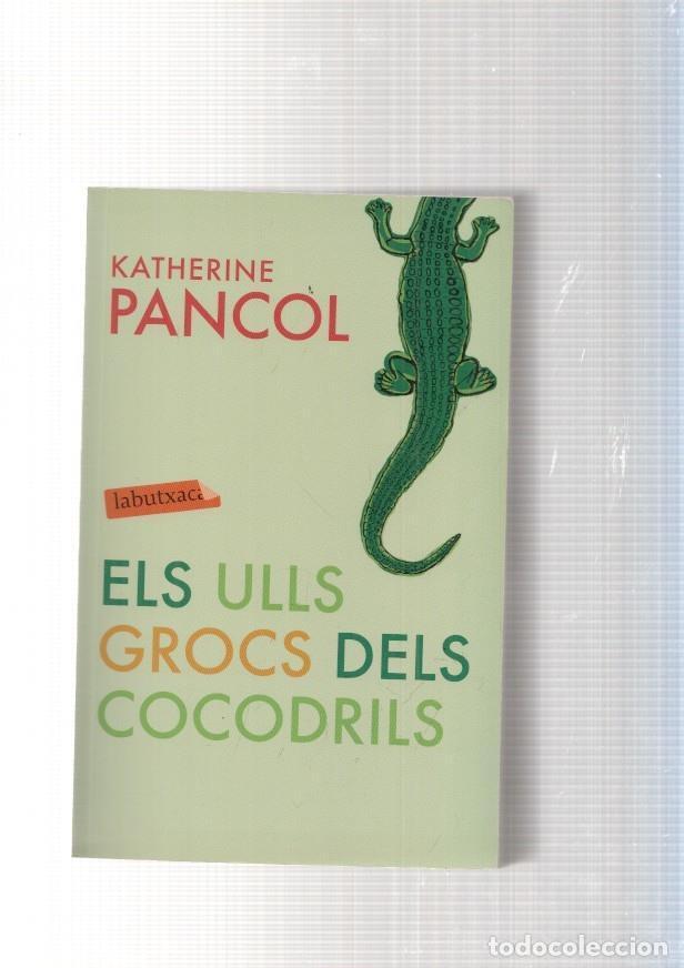 Libros: Els ulls grocs dels cocodrils - Katherine Pancol