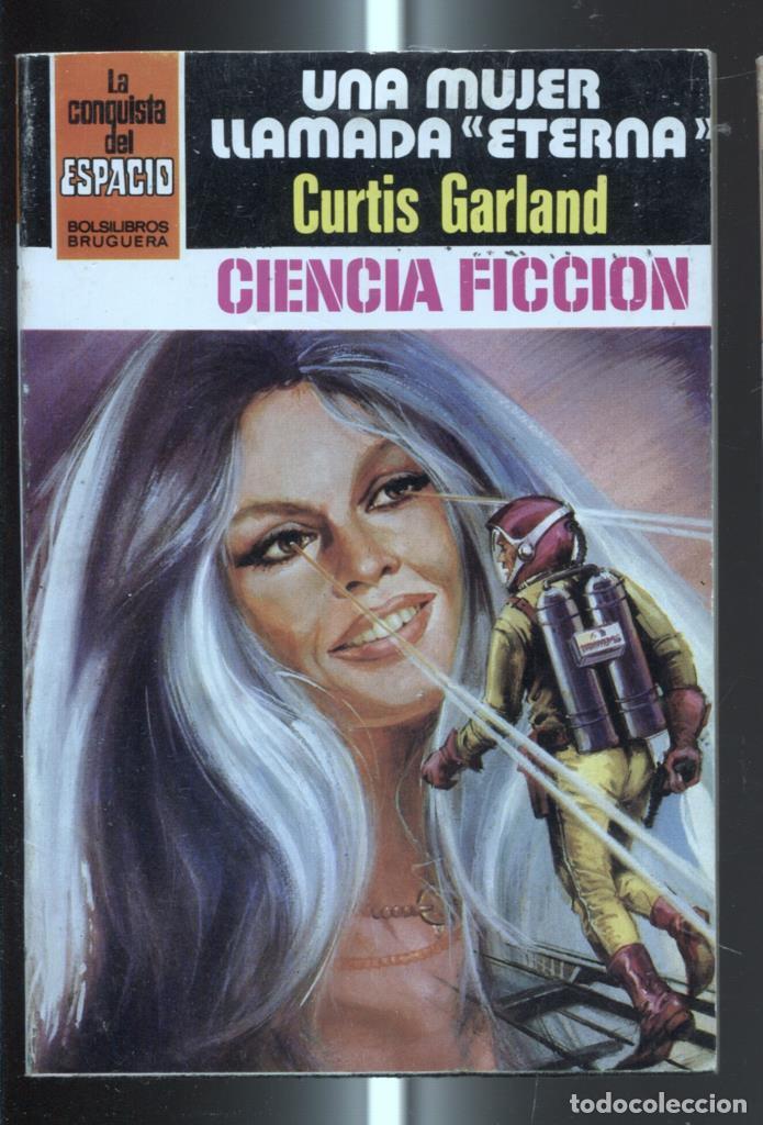 B&uuml;cher: La Conquista del Espacio numero 631: Una mujer llamada Eterna - Curtis Garland