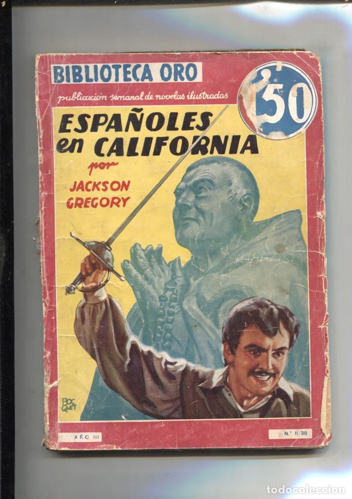 B&uuml;cher: Biblioteca Oro: Famosas Novelas: Espa&ntilde;oles en California - Jackson Gregory