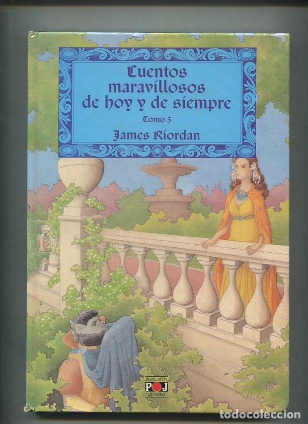B&uuml;cher: Cuentos maravillosos de hoy y de siempre tomo 3 - James Riordan