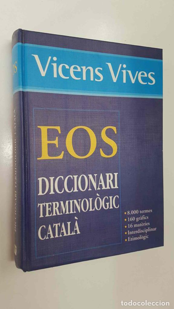 Libri di seconda mano: EOS: Diccionari Terminologic Catala - Vicens Vives. 8000 termes, 160 grafics, 16 materies, Interdisc
