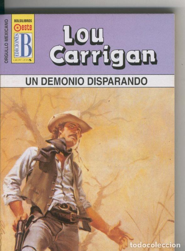 Libri di seconda mano: Ediciones B: Orgullo Mexicano: Un demonio disparando - Lou Carrigan