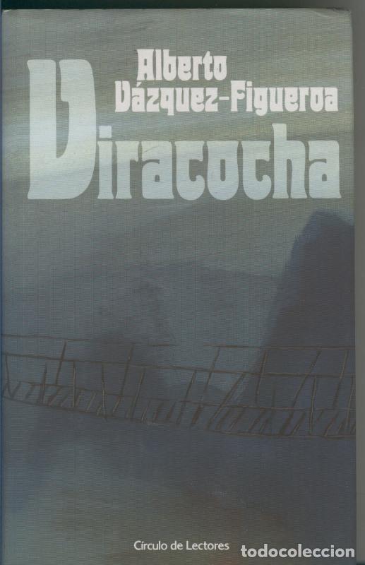Libros: Viracocha. - Alberto Vazquez Figueroa - Foto 1