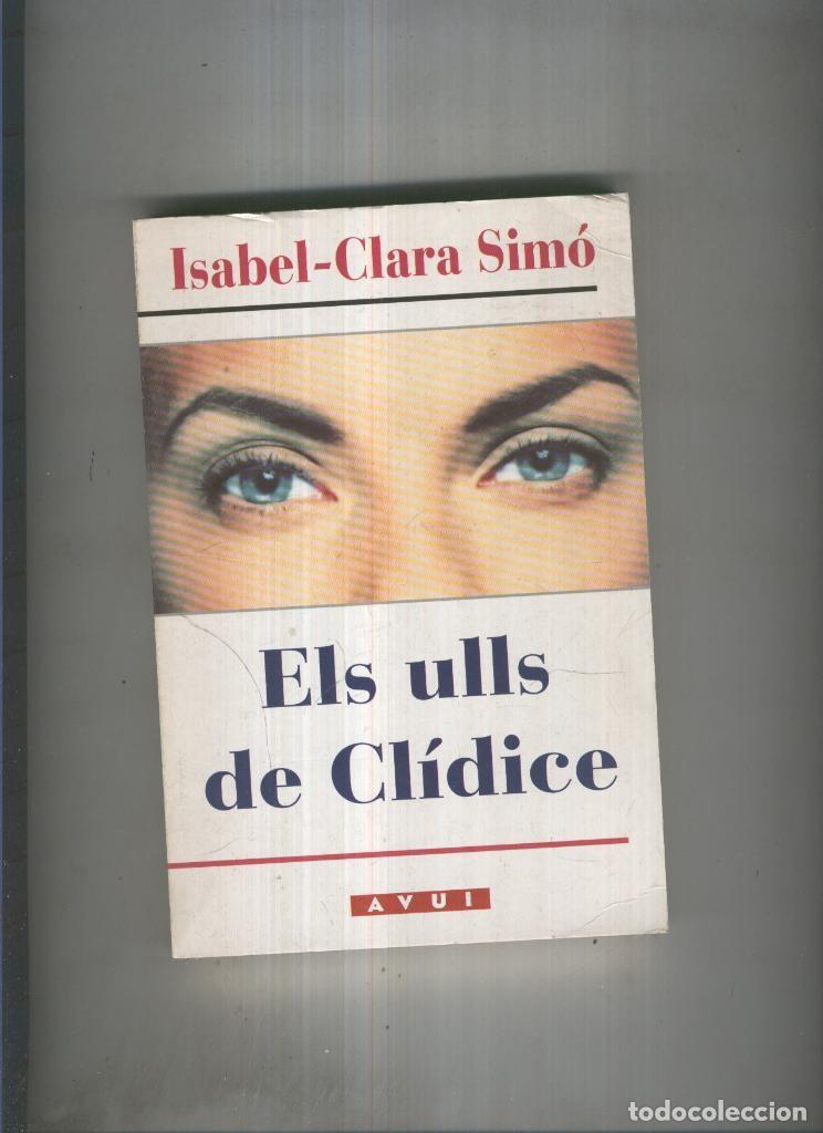 Libros: Els ulls de Clidice - Isabel Clara Simo - Foto 1