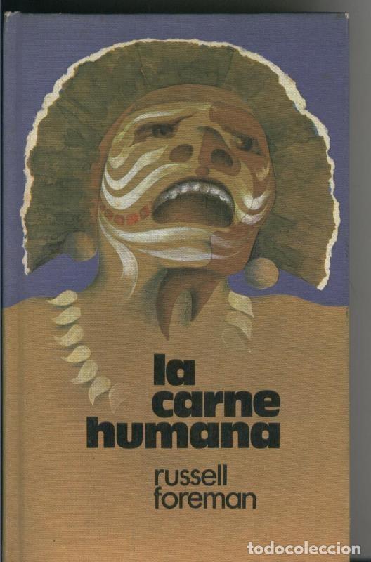 Libros: Circulo de Lectores: La carne humana - Russell Foreman - Foto 1