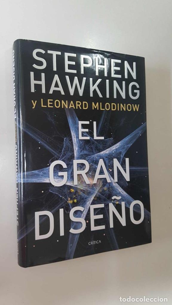 Libri di seconda mano: Critica: El Gran Dise&ntilde;o de Stephen Hawking y Leonardo Mlodinow - Stephen Hawking y Leonardo Mlodinow