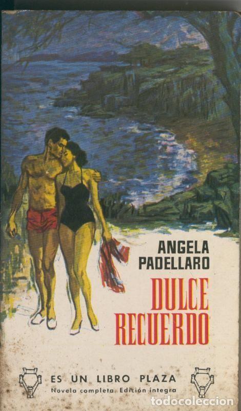 books: Libro Plaza numero 368: Dulce recuerdo - Angela Padellard