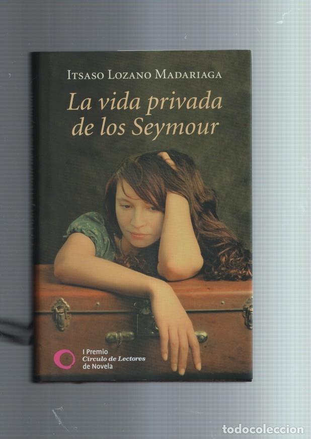 books: La vida privada de los Seymour - Itsaso Lozano Madariaga