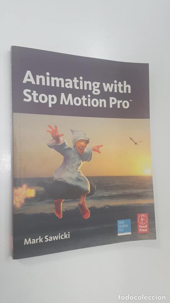 Libros: Focal Press: Animating with Stop Motion Pro - Mark Sawicki - Foto 1