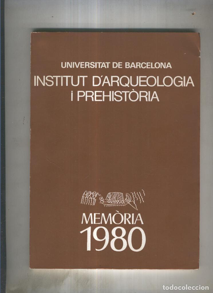 Livros em segunda m&atilde;o: Memoria 1980. Insitut d arqueologia i prehistoria - varios