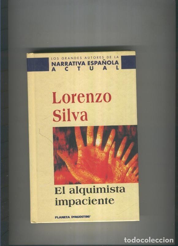 Libros: El alquimista impaciente - Lorenzo Silva - Foto 1