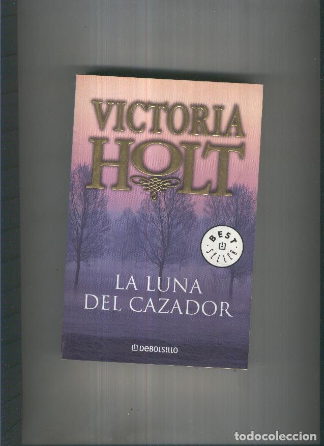 Libros: La luna del cazador - Victoria Holt - Foto 1