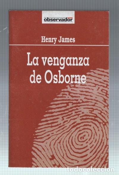 Libros: Coleccion El Observador numero 059: la venganza de Osborne - Henry James - Foto 2