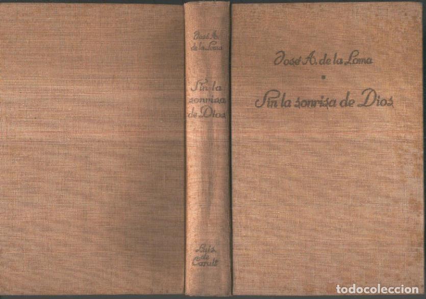 Libros: Sin la sonrisa de Dios - Jose Antonio de la Loma