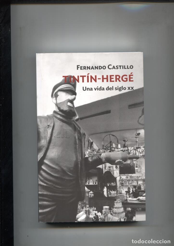 Libros: Tintin-Herge: una vida del siglo XX - Fernando Castillo